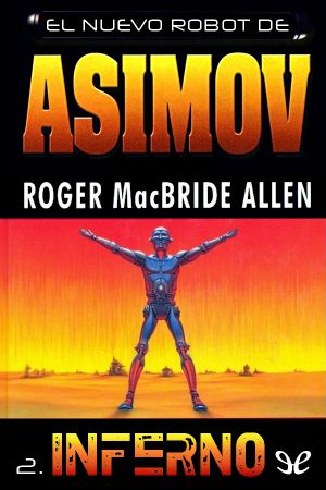 [Isaac Asimov's Caliban 02] • Inferno